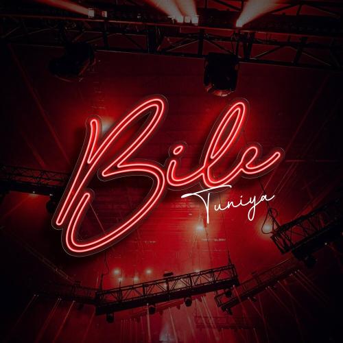 TUNIYA - BILE
