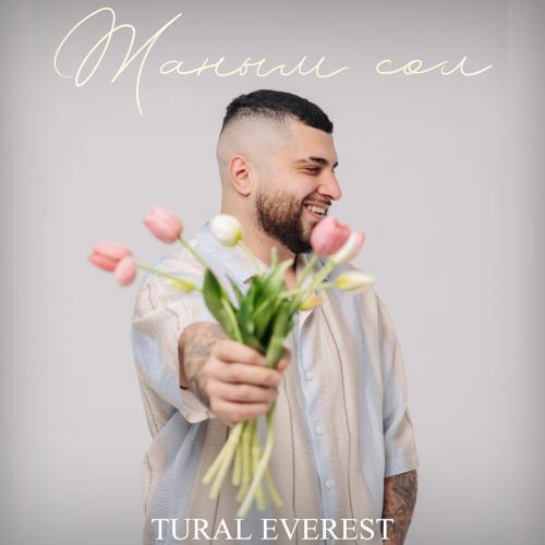 Tural Everest - Жаным сол