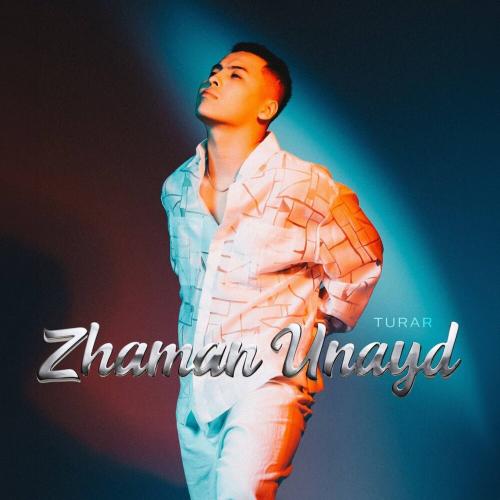 Turar - Zhaman Unayd