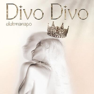 Ulukmanapo - Divo Divo