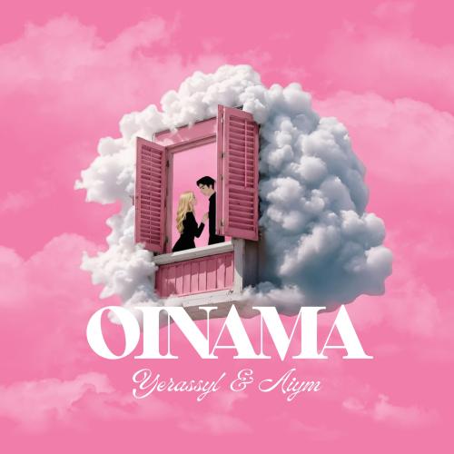 Yerassyl & AIYM - Oinama