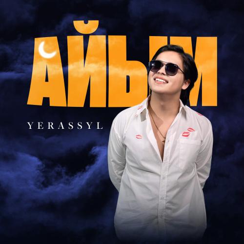 Yerassyl - Айым