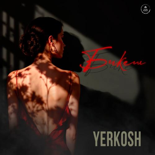 Yerkosh - Бикеш