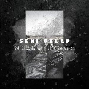 Zhuma Nazar - Seni oylap