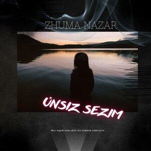 Zhuma Nazar - Ùnsiz sezim
